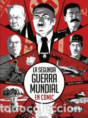 Livros: LA SEGUNDA GUERRA MUNDIAL EN COMIC - DE LA CROIX, ARNAUD; VICENTE CIFUENTES