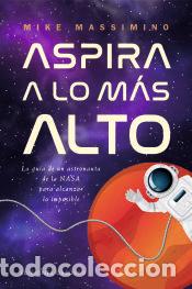 Livros: Aspira a lo m&aacute;s alto - Massimino, Mike