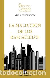 Libros: LA MALDICI&Oacute;N DE LOS RASCACIELOS - Thornton, Mark - Foto 1
