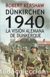 Libros: D&uuml;nkirchen 1940 - Kershaw, Robert - Foto 1