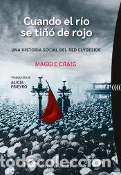 Libros: Cuando el r&iacute;o se ti&ntilde;&oacute; de rojo - Craig, Maggie - Foto 1