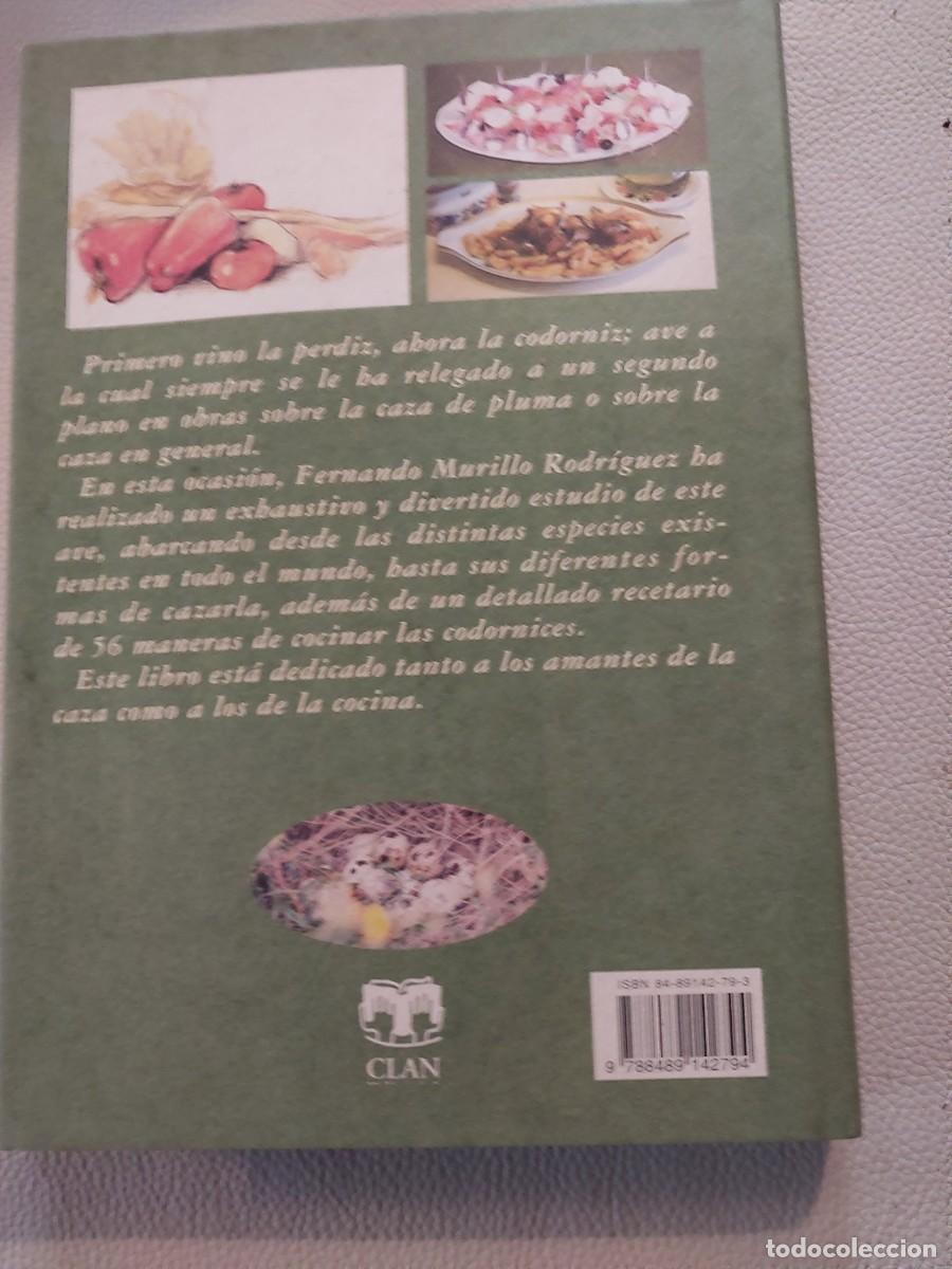 Libros: LA CODORNIZ. ESPECIES, CAZA Y COCINA - Foto 3