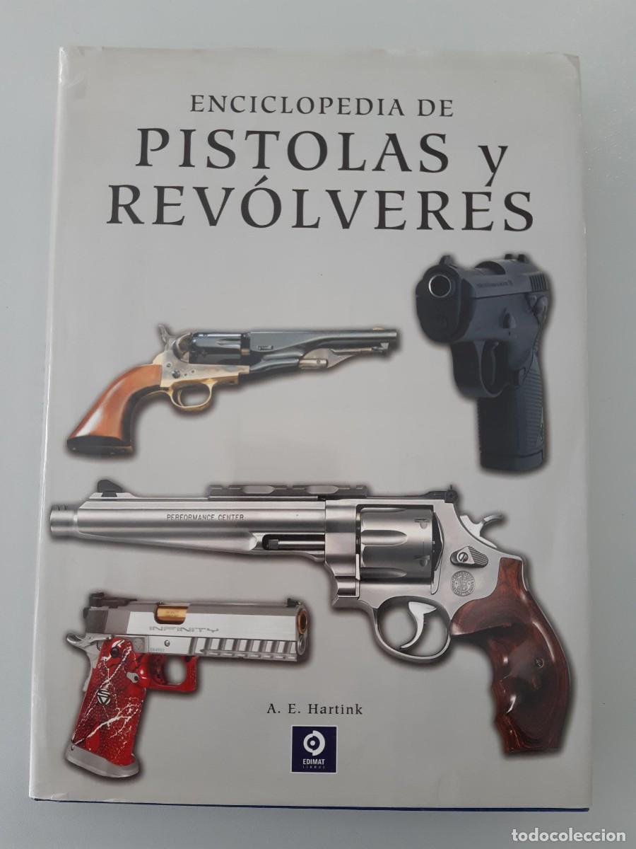 Libros: Enciclopedia de pistolas y rev&oacute;lveres - A. E. Hartink - Foto 1
