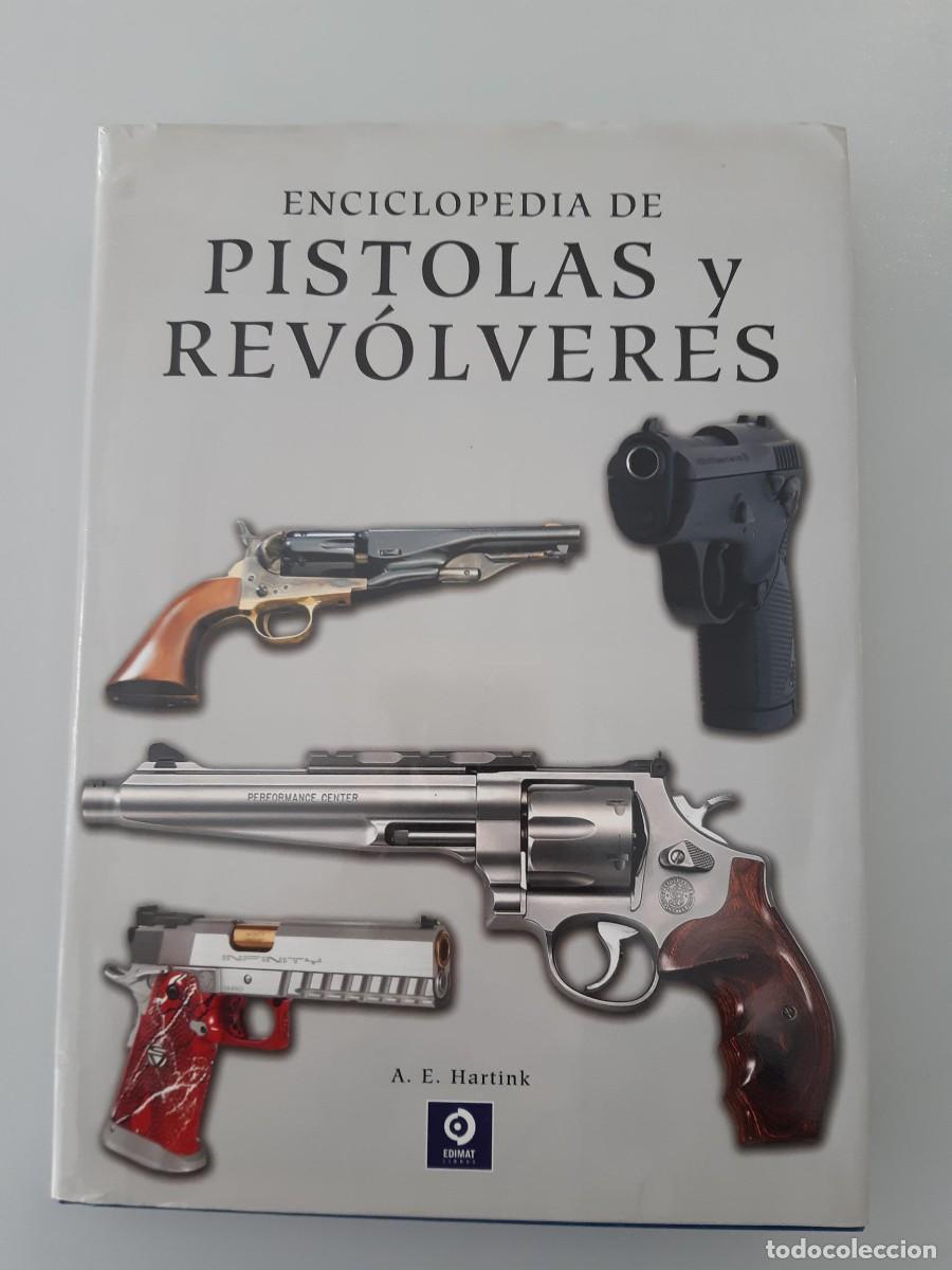 Libros: Enciclopedia de pistolas y rev&oacute;lveres - A. E. Hartink - Foto 4