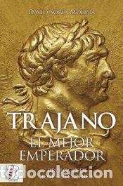 Libros: Trajano - Soria Molina, David - Foto 1