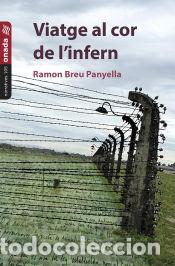 Libros: Viatge al cor de l?infern - Breu, Ramon - Foto 1