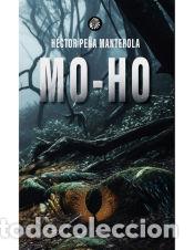 Libros: Mo-ho - Pe&ntilde;a Manterola, H&eacute;ctor - Foto 1