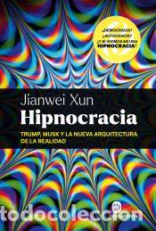 Libros: Hipnocracia - Xun, Jianwei - Foto 1