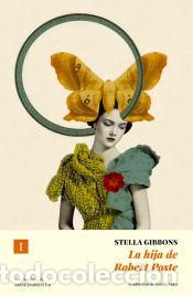 Libros: La hija de Robert Poste - Gibbons, Stella - Foto 1