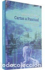 Libros: Cartas a Pascual - Ignacio Carbajosa P&eacute;rez - Foto 1
