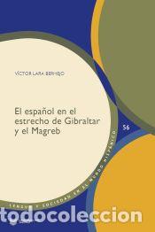Livros: El espa&ntilde;ol en el estrecho de Gibraltar y el Magreb - Lara Bermejo, V&iacute;ctor