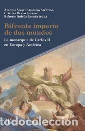 B&uuml;cher: Bifronte imperio de dos mundos - &Aacute;lvarez-osorio, Antonio;Bravo, Cristina;Quir&oacute;s, Roberto