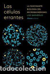 B&uuml;cher: Las c&eacute;lulas errantes - Barn&eacute;oud, Lise