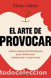 Libros: El arte de provocar - Guirao, Elena - Foto 1