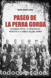 Libros: Paseo de la Perra Gorda - G&oacute;mez Calvo, Javier - Foto 1