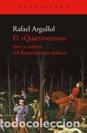 Libros: El Quattrocento - Argullol, Rafael - Foto 1
