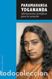 Libros: Afirmaciones cient&iacute;ficas para la curaci&oacute;n - Yogananda, Paramahansa - Foto 1