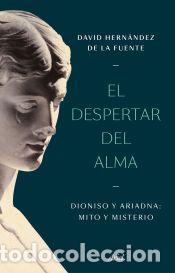Libros: El despertar del alma - Hern&aacute;ndez de la Fuente, David - Foto 1