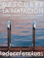Libros: Descubre La Natacion - Robert Strauss - Foto 1