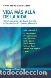 Libros: Vida m&aacute;s all&aacute; de la vida - Comas, Luj&aacute;n; Melo, Xavier - Foto 1