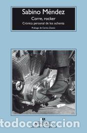 Libros: Corre, rocker - M&eacute;ndez, Sabino - Foto 1