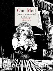 Libros: Gun Moll - Garci, Jos&eacute; Luis - Foto 1
