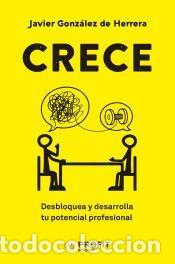 Libros: Crece - Gonzalez de Herrera, Javier - Foto 1