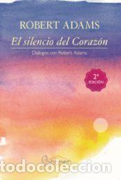 Libros: El silencio del coraz&oacute;n - Robert Adams - Foto 1