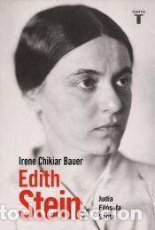 Libros: Edith Stein - Chikiar Bauer, Irene - Foto 1