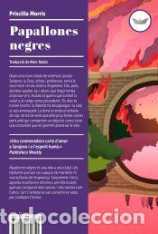 Libros: Papallones negres - Morris, Priscilla - Foto 1