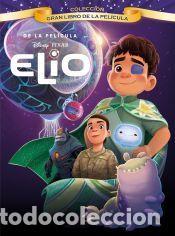 Libros: Elio. Gran libro de la pel&iacute;cula - Disney - Foto 1