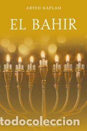 Libros: El Bahir (Libro de la clairidad) - Kaplan, Aryeh - Foto 1