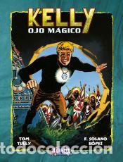 Libri: KELLY OJO M&Aacute;GICO Vol. 08 - Solano L&oacute;pez, Francisco; Tully, Tom
