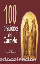 Libros: 100 ORACIONES DEL CARMELO - ALVAREZ, TOMAS - Foto 1