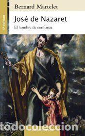 Libros: Jos&eacute; de Nazaret - Martelet, Bernard - Foto 1