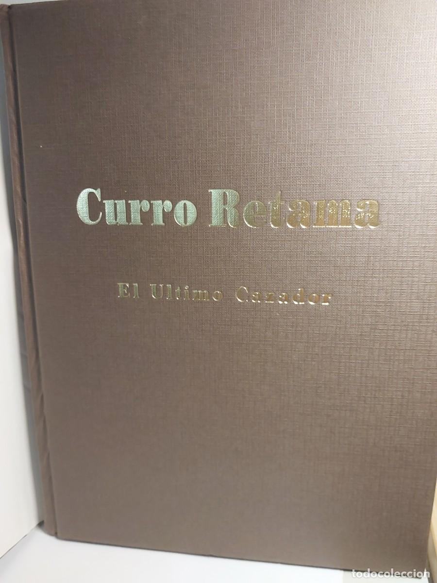 Libros: CURRO RETAMA EL ULTIMO CAZADOR CAZA - Foto 2