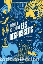 Libros: Els Desposse&iuml;ts (edici&oacute; 50 Aniversari) - Foto 1