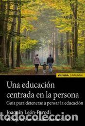 Libros: UNA EDUCACION CENTRADA EN LA PERSONA - LEON PARODI, JOAQUIN - Foto 1
