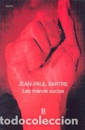 Libros: MANOS SUCIAS,LAS - SARTRE,JEAN PAUL - Foto 1
