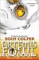 B&uuml;cher: Artemis Fowl and the Opal Deception - Colfer, Eoin