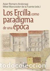 Libros: Los Ercilla como paradigma de una &eacute;poca - Universidad del Pa&iacute;s Vasco - Foto 1