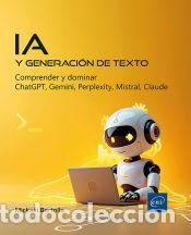 Libros: IA y generaci&oacute;n de texto - Bertolla, Micka&euml;l - Foto 1