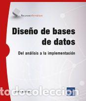 Libros: Dise&ntilde;o de bases de datos - Alcaide, Mario - Foto 1