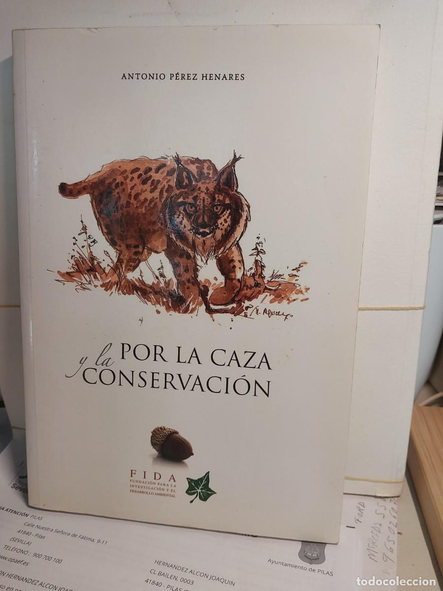 Libros: POR LA CAZA Y LA CONSERVACION - Foto 1