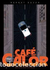 Libros: CAF&Eacute; CALOR - EDICI&Oacute; EN CATAL&Aacute; - Bauz&aacute;, Bernat - Foto 1