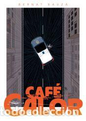 Libros: CAF&Eacute; CALOR - Bauz&aacute;, Bernat - Foto 1
