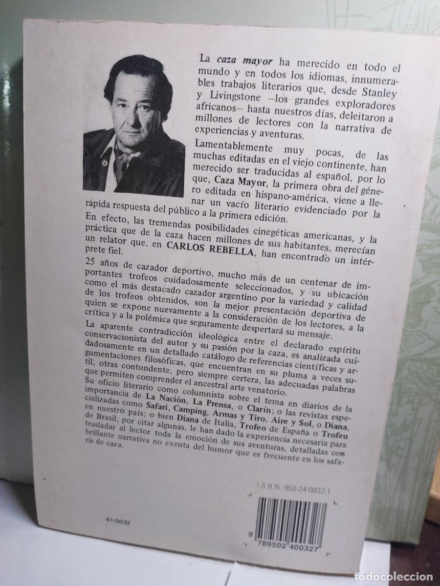 Libros: CAZA MAYOR CARLOS REBELLA - Foto 2