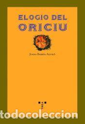 Libros: ELOGIO DEL ORICIU - BARRIA AGUILO,JUANA - Foto 1
