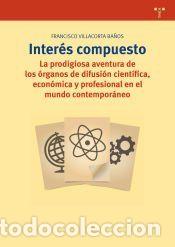 Libros: Inter&eacute;s compuesto - Villacorta Ba&ntilde;os, Francisco - Foto 1