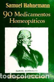 Libros: 90 Medicamentos Homeop&aacute;ticos - Hahnemann, Samuel - Foto 1